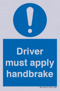 Driver must apply handbrake